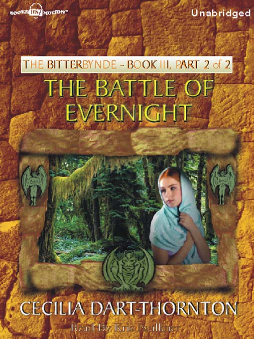 Title details for The Battle of Evernight, Part 2 by Cecilia Dart-Thornton - Available